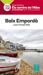 Baix Empord&agrave;. Els camins de l'Alba