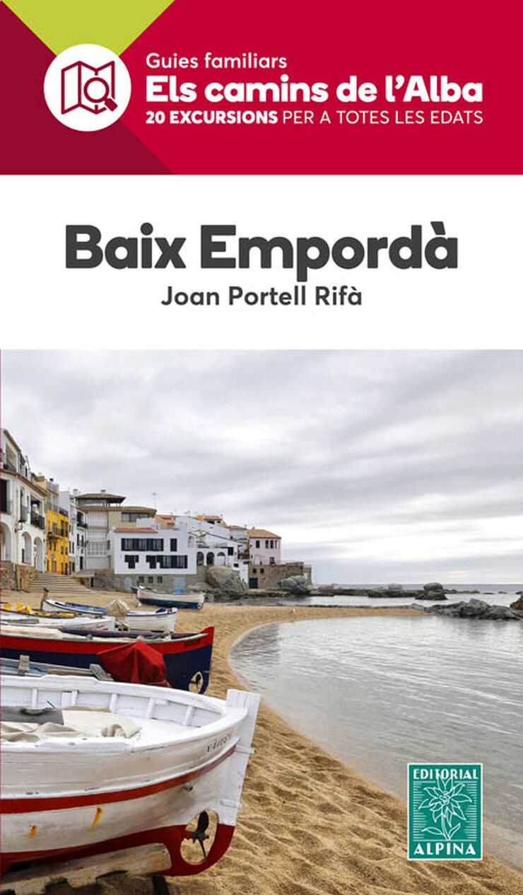 Baix Empord&agrave;. Els camins de l'Alba
