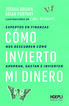 C&oacute;mo invierto mi dinero