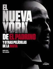 El Nueva York de El Padrino y otras pel&iacute;culas de la mafia