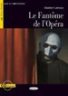 Fant&ocirc;me de L'Opera