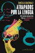 Atrapados por la lengua