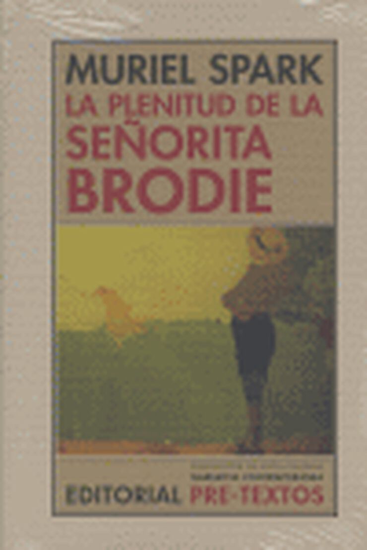 La plenitud de la se&ntilde;orita Brodie