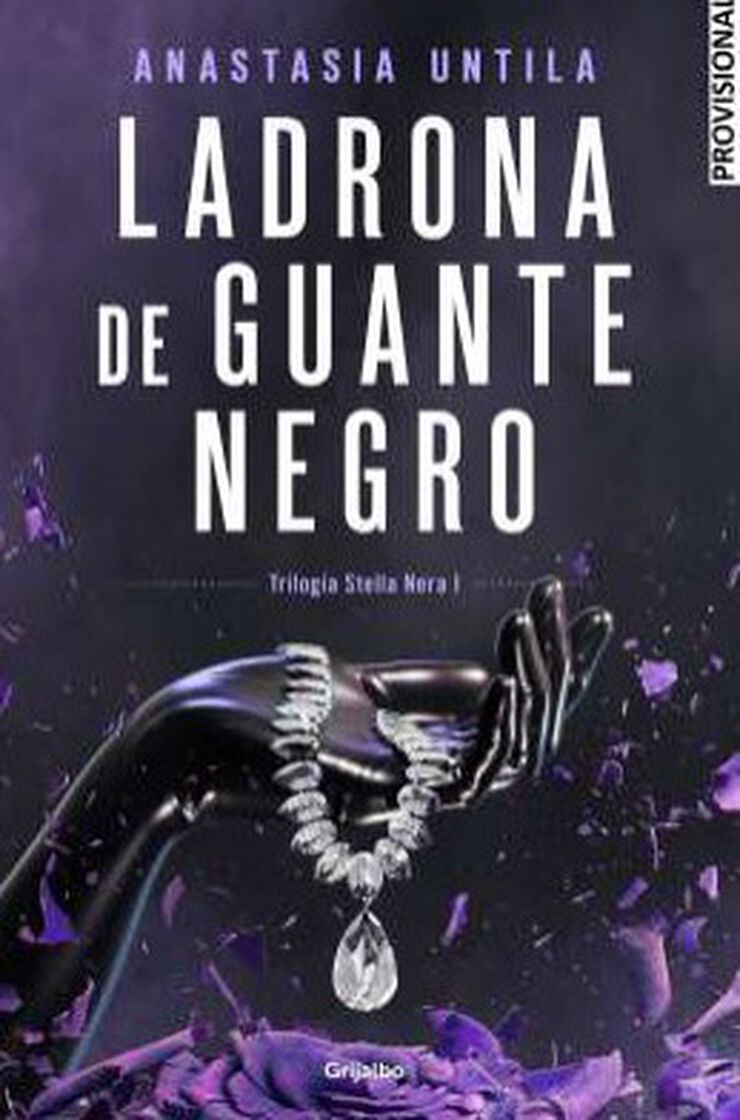 Ladrona de guante negro (Trilog&iacute;a Stella Nera 1)
