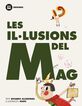 Les il&middot;lusions del mag