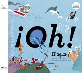 &iexcl;Oh! El agua