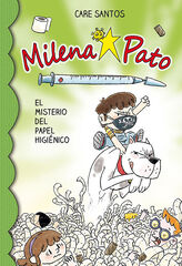 Milena Pato 12: el misterio del papel higi&eacute;nico