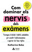 Com dominar els nervis dels ex&agrave;mens