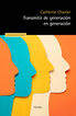 Transmitir de generaci&oacute;n en generaci&oacute;n