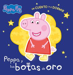 Las botas de oro (Peppa Pig. Un cuento y