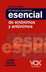 Diccionario esencial de sin&oacute;nimos y ant&oacute;nimos