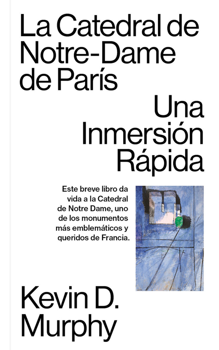 La Catedral de Notre-Dame de Par&iacute;s