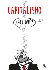 Capitalismo, &iquest;Por qu&eacute;?