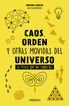 Caos, orden y otras movidas del universo