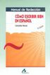 Manual de redacci&oacute;n: c&oacute;mo escribir en espa&ntilde;ol