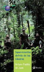 Supervivientes detr&aacute;s de las c&aacute;maras