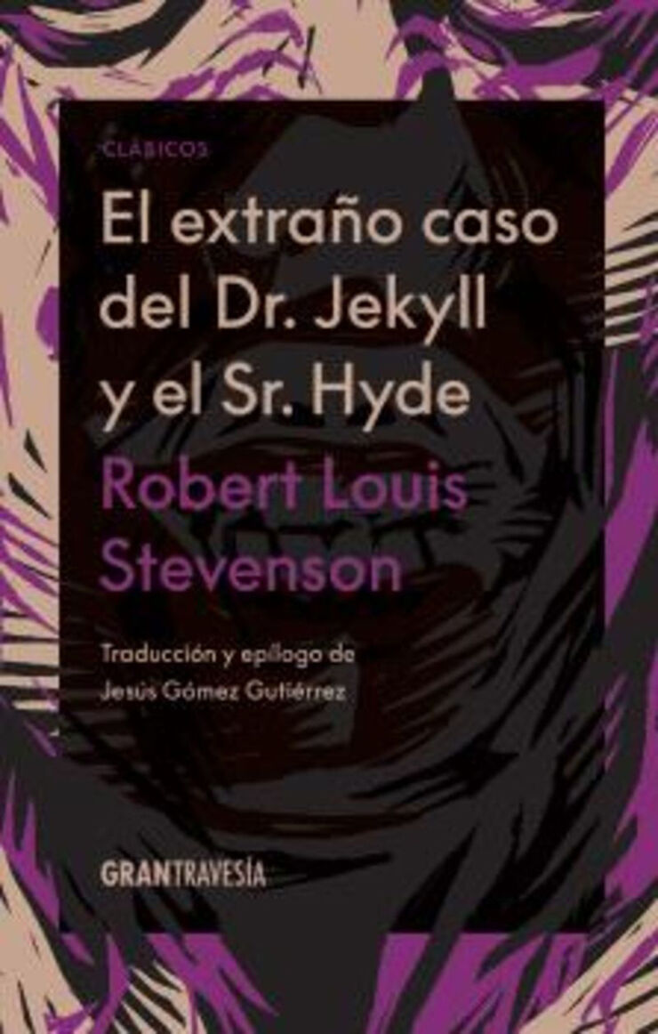 El extra&ntilde;o caso del Dr. Jekyll y el Sr. Hyde