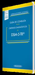 Gu&iacute;a de Consulta de los Criterios Diagn&oacute;sticos del DSM-5- TR &reg;