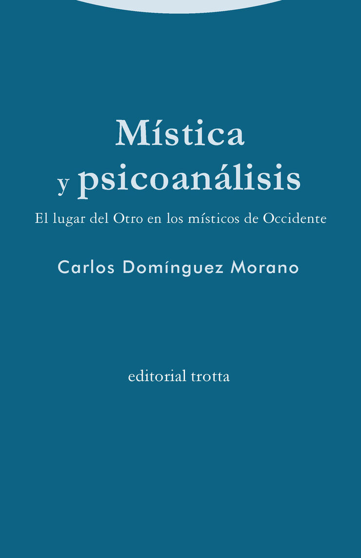 M&iacute;stica Y Psicoan&aacute;lisis