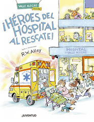 &iexcl;H&eacute;roes del hospital al rescate!