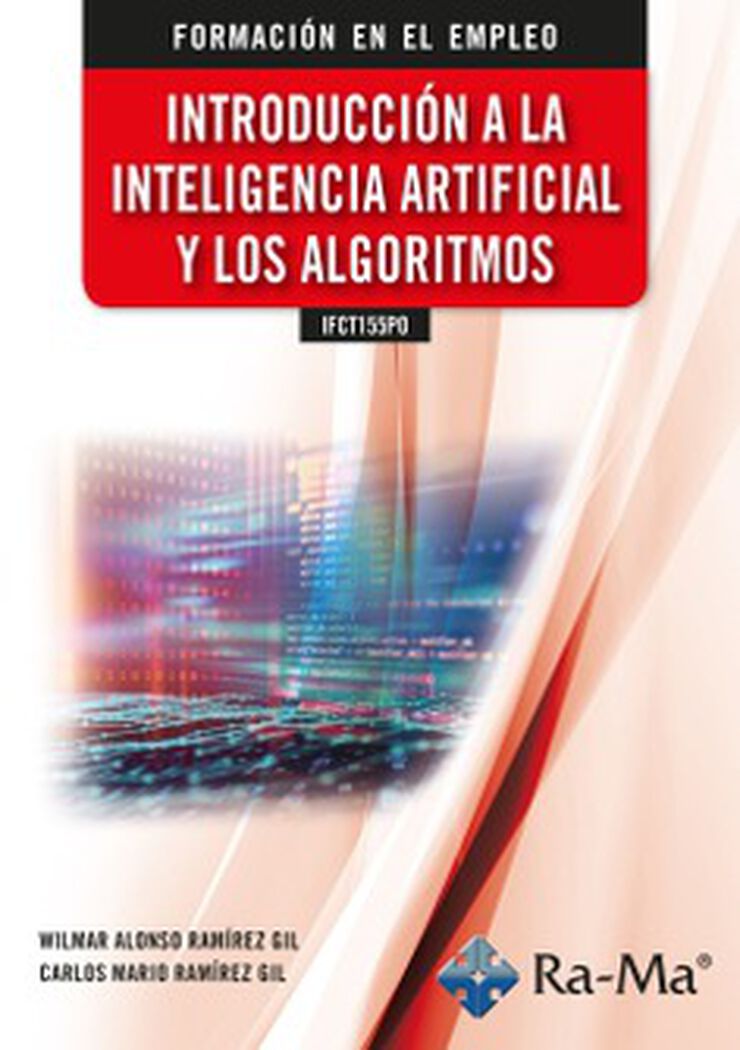 IFCT155PO Introducci&oacute;n a la Inteligencia Artificial y los algoritmos