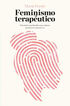 Feminismo terap&eacute;utico