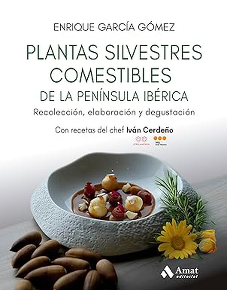 Plantas silvestres comestibles de la pen&iacute;nsula ib&eacute;rica