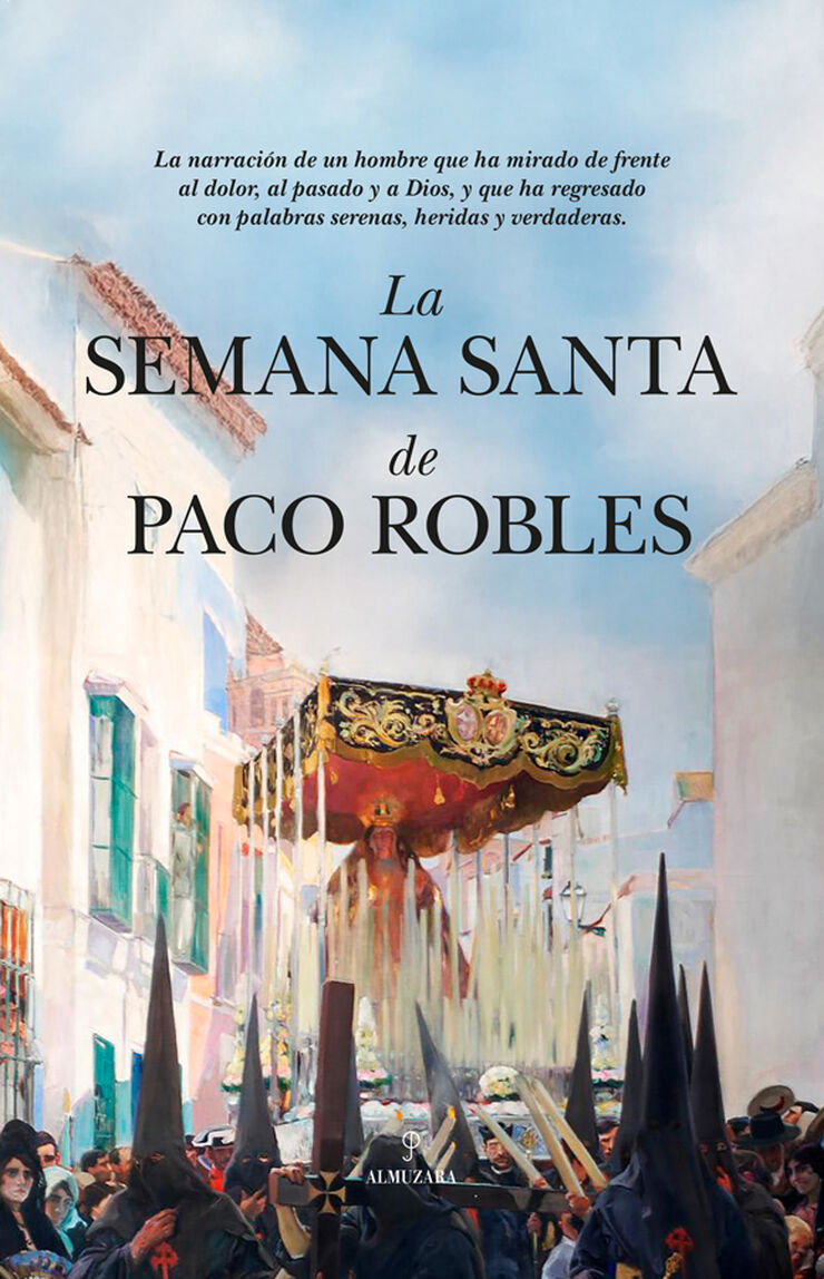 La Semana Santa de Paco Robles