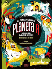 El extraordinario planeta A