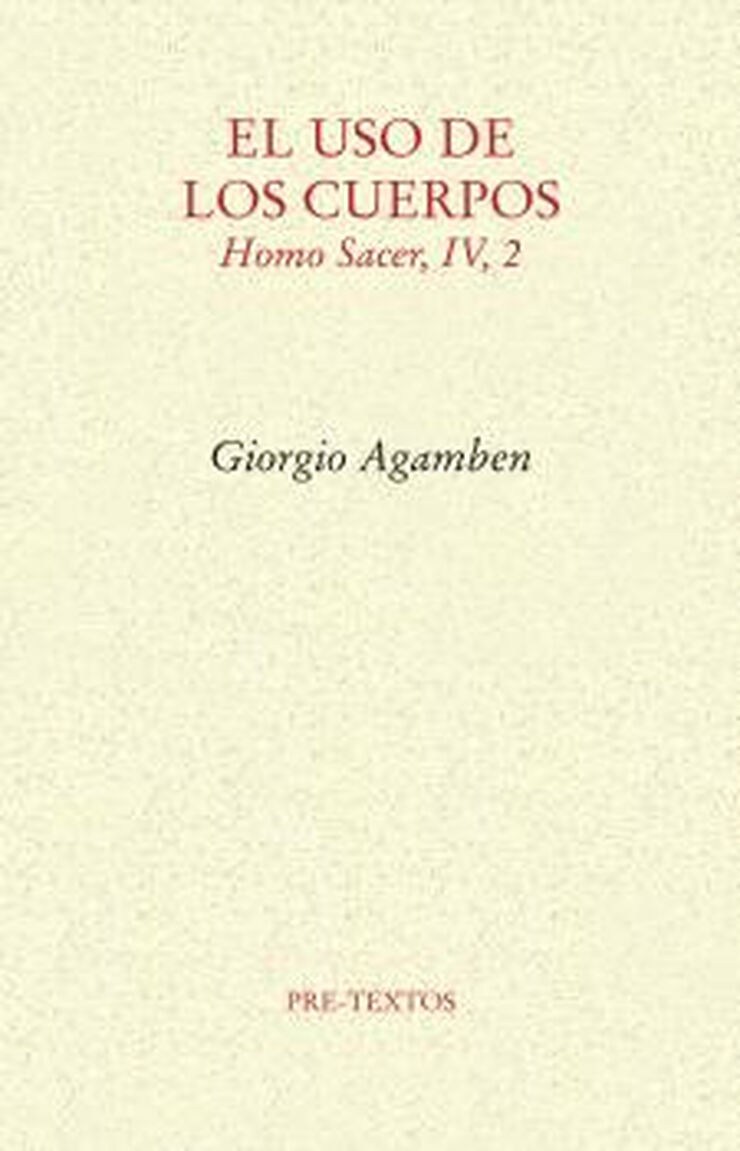 USO DE LOS CUERPOS, EL