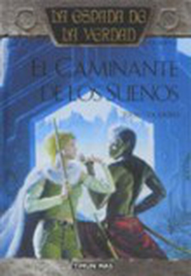 La espada de la verdad n&ordm; 06/22 El Caminante de Los sue&ntilde;os