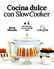 Cocina dulce con Slow Cooker