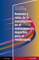 Avances y retos de la investigaci&oacute;n en el entrenamiento deportivo para el rendimiento