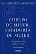 Cuerpo de mujer, sabidur&iacute;a de mujer