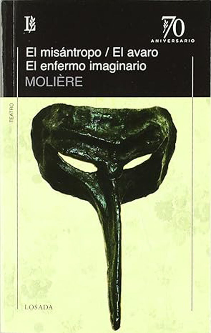 El mis&aacute;ntropo. El avaro. El enfermo imaginario