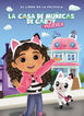 La casa de mu&ntilde;ecas de Gabby - El libro de la pel&iacute;cula