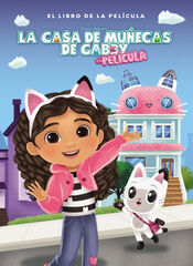La casa de mu&ntilde;ecas de Gabby - El libro de la pel&iacute;cula