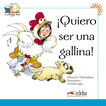 &iexcl;Quiero Ser Una Gallina! Colega Lee 1