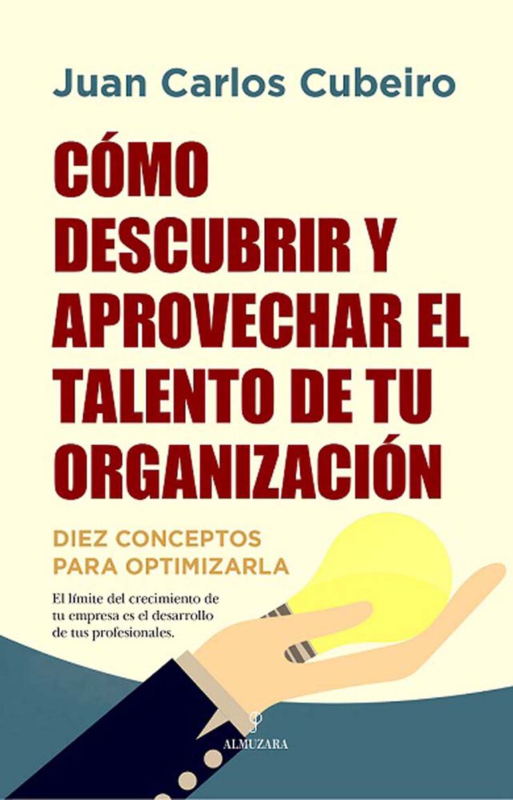 C&oacute;mo descubrir y aprovechar el talento de tu organizaci&oacute;n