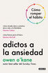 Adictos a la ansiedad