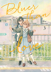 Bluer Than Love 03