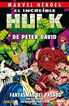 Marvel H&eacute;roes. El Incre&iacute;ble Hulk de Peter David 4