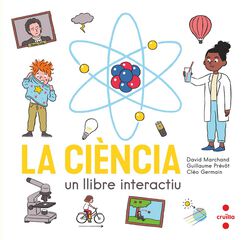 La ci&egrave;ncia. Un llibre interactiu