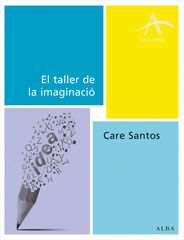 El taller de la imaginaci&oacute;n