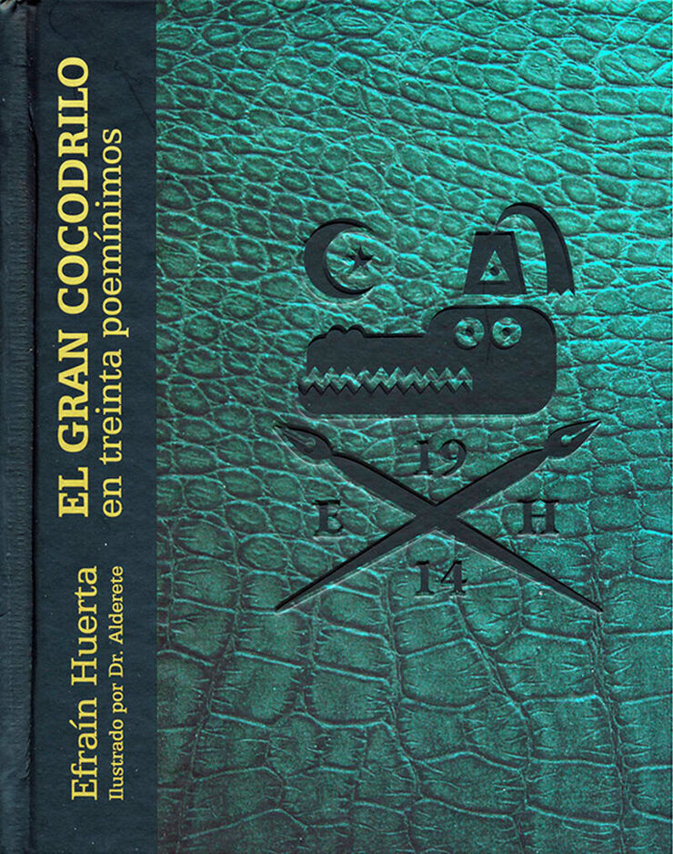 El gran cocodrilo en treinta poem&iacute;nimos