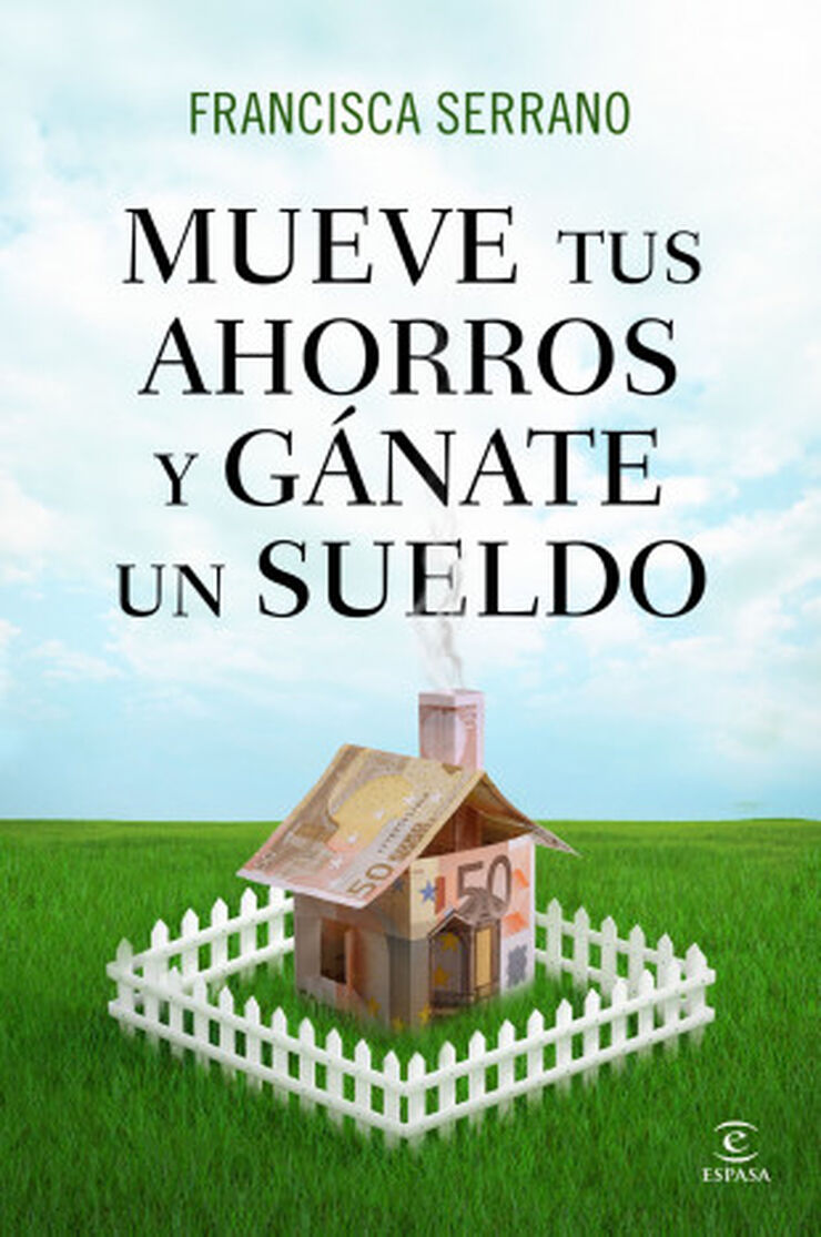 Mueve tus ahorros y g&aacute;nate un sueldo