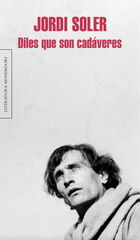 Diles que son cad&aacute;veres