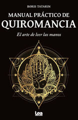 Manual pr&aacute;ctico de quiromancia