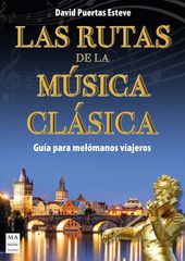 Las rutas de la m&uacute;sica cl&aacute;sica