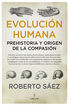 Evoluci&oacute;n humana: Prehistoria y origen d